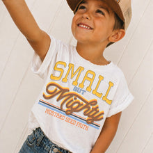 Load image into Gallery viewer, Small but Mighty  -  Kids - Any Style