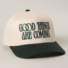 Load image into Gallery viewer, GOOD THINGS ARE COMING Embroidered Two-Tone Trucker Hat