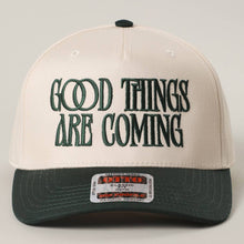 Load image into Gallery viewer, GOOD THINGS ARE COMING Embroidered Two-Tone Trucker Hat