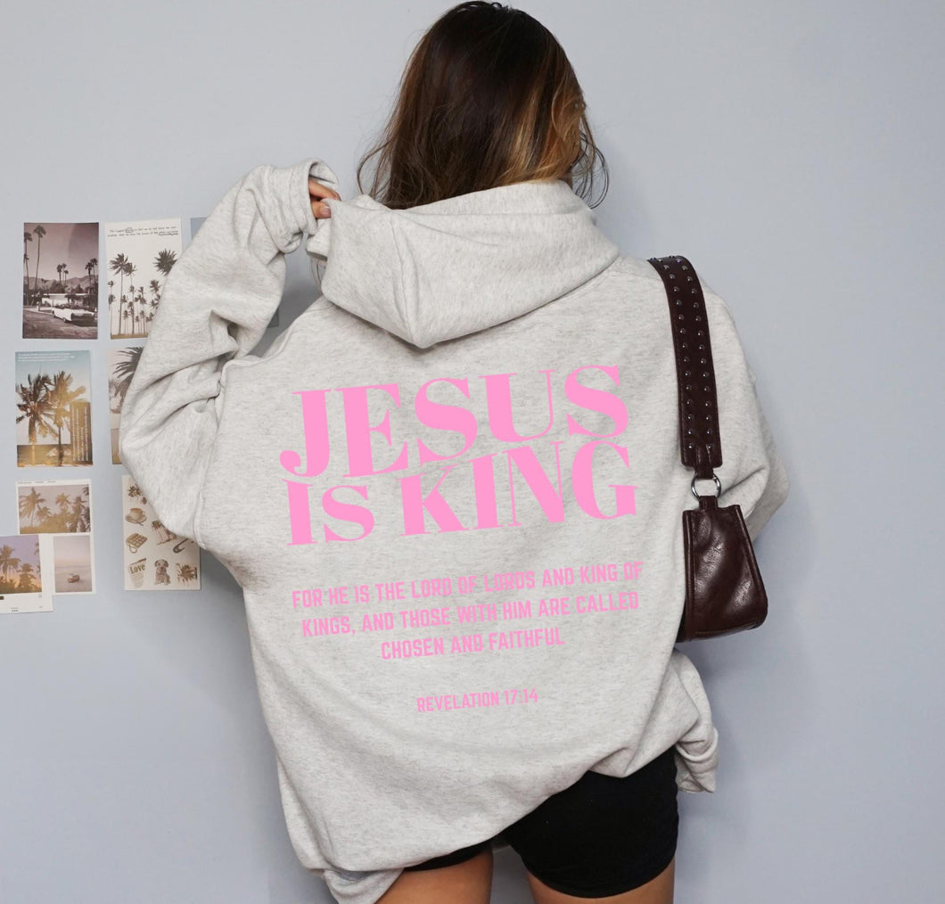 Jesus is King PINK design - Rev 17:14   Hooded Sweatshirt