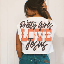 Load image into Gallery viewer, Pretty Girls Love Jesus   - Adults &amp; Kids - Any Style